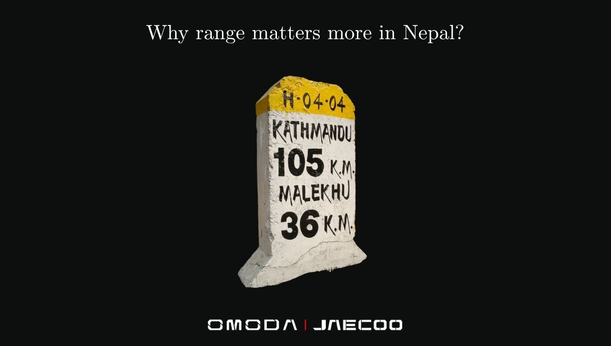 Why range matters more in Nepal?